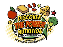 Discover the Power of Nutrition | National Nutrition Month 2026: a campaign by The Academy of Nutrition and Dietetics